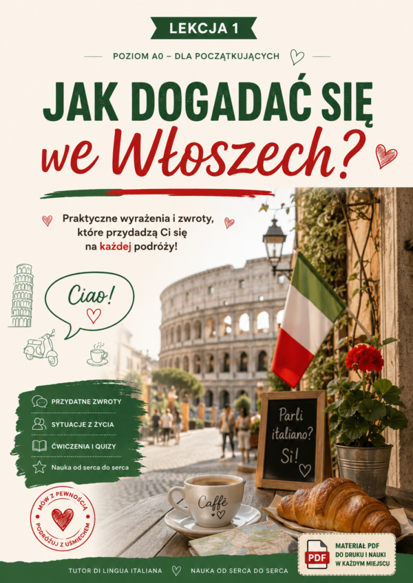 LEKCJA 1 - JAK DOGADAĆ SIĘ WE WŁOSZECH?